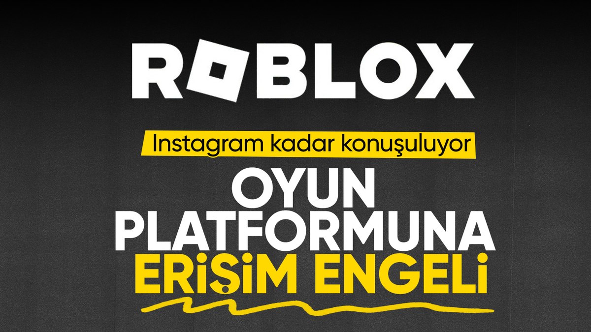 Roblox’a erişim engeli getirildi