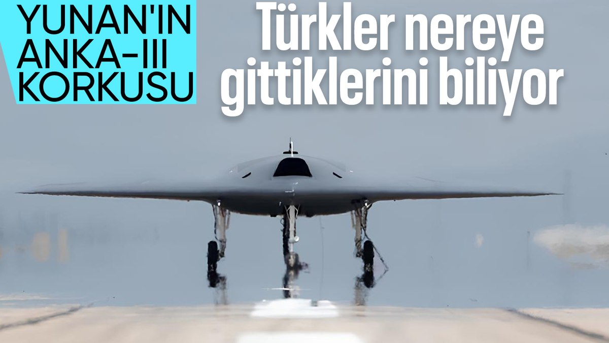 Yunan basınından ANKA-III analizi: Türkler nereye gittiklerini biliyor