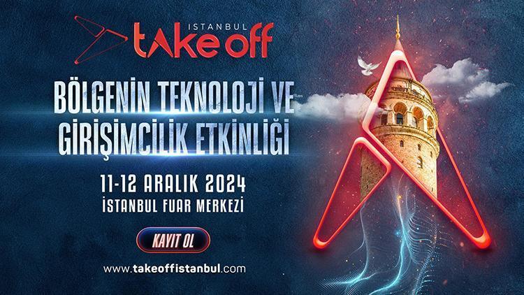 Take Off İstanbul, 11-12 Aralık’ta düzenlenecek – Teknoloji Haberleri