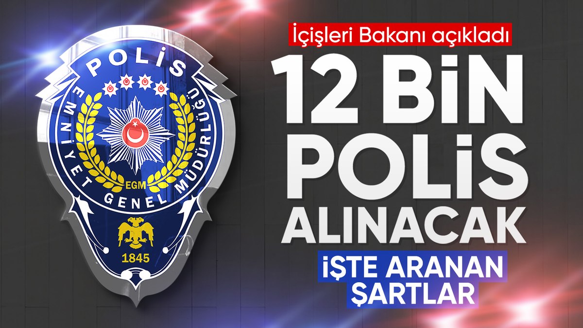 12 bin polis memuru alınacak