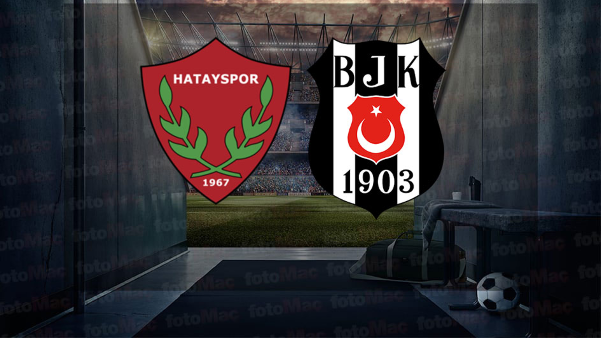 HATAYSPOR BEŞİKTAŞ MAÇI CANLI İZLE | Hatayspor – Beşiktaş maçı ne hangi kanalda? – Son dakika Süper Lig haberleri