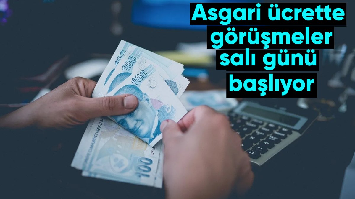 Gözler asgari ücret zammında! Görüşmeler salı günü başlıyor