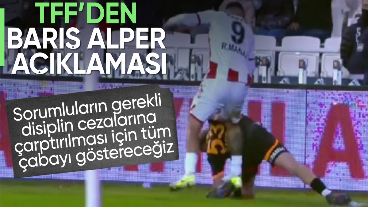 TFF’den Barış Alper Yılmaz açıklaması