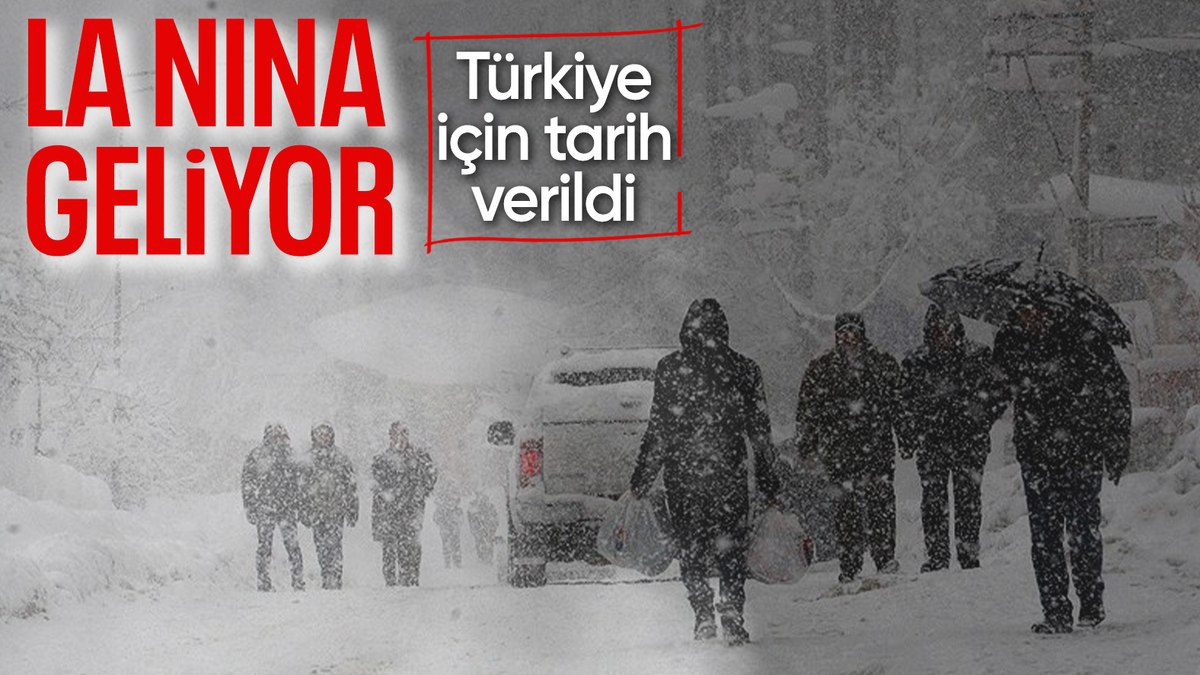 La Nina hava olayları 3 ay içinde Türkiye’de görülebilir