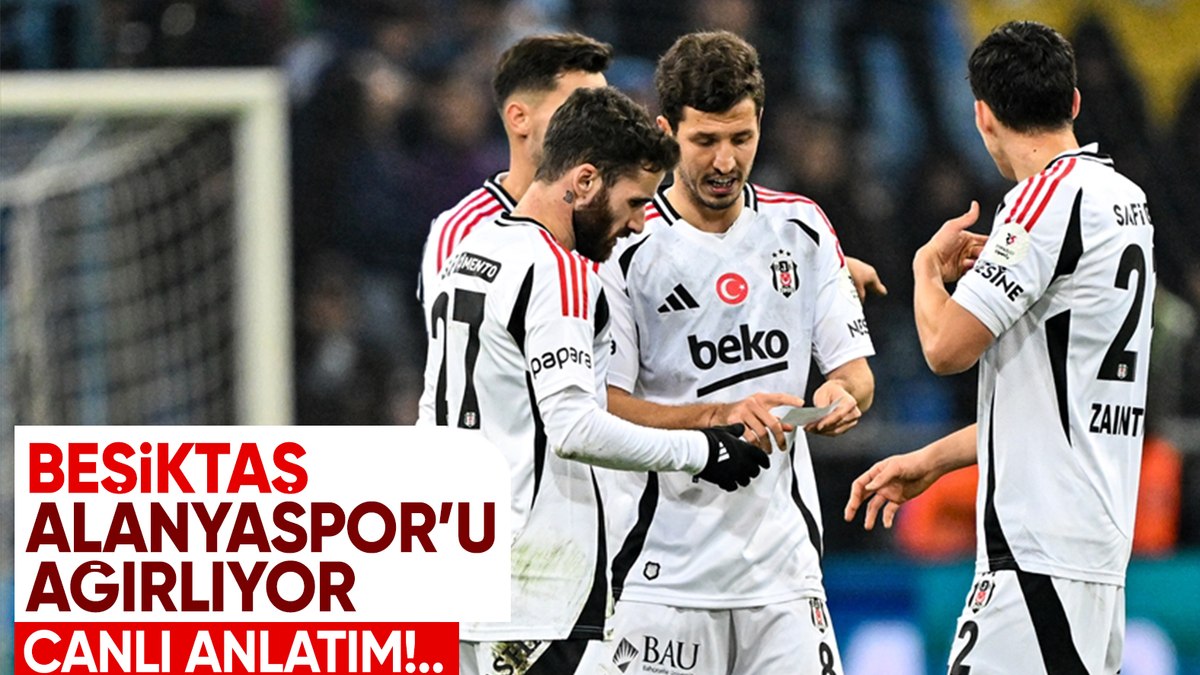 Beşiktaş – Alanyaspor – CANLI SKOR