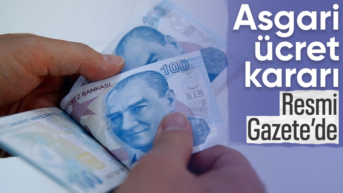 Asgari Ücret Tespit Komisyonu kararı Resmi Gazete’de