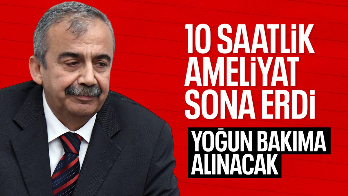 Sırrı Süreyya Önder’in 12 saat süren ameliyatı sona erdi