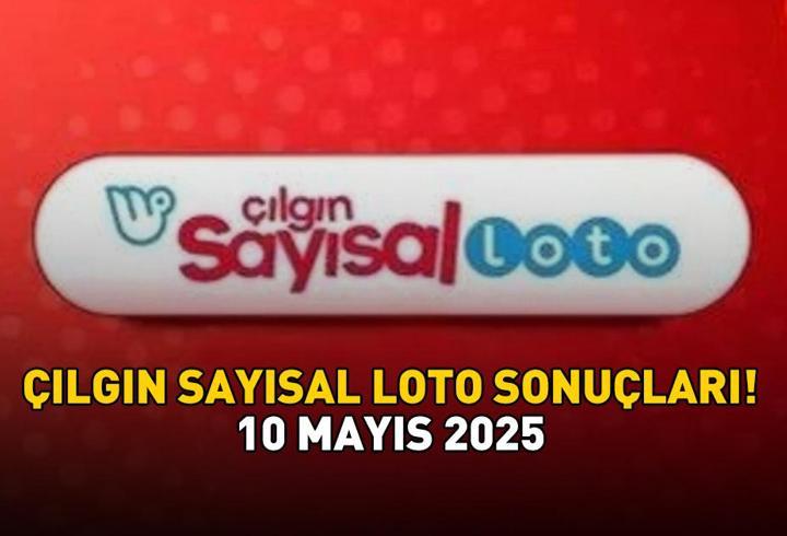 SON DAKİKA ÇILGIN SAYISAL LOTO SONUÇLARI AÇIKLANDI 10 MAYIS 2025: Çılgın Sayısal Loto sonuçları nasıl öğrenilir? Sonuç sorgulama ekranı!