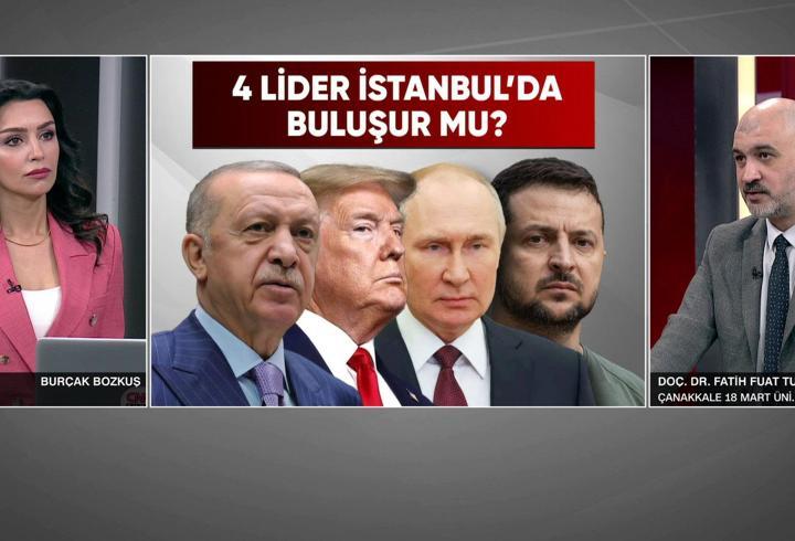 Avrupa’da ‘İstanbul’ Hesapları | Erdoğan-Trump-Putin-Zelenski zirvesi olacak mı?