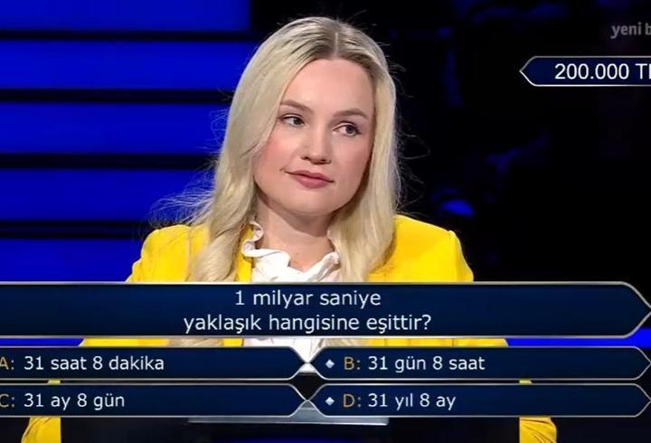 Kim Milyoner Olmak İster sorusu: 1 milyar saniye yaklaşık hangisine eşittir?