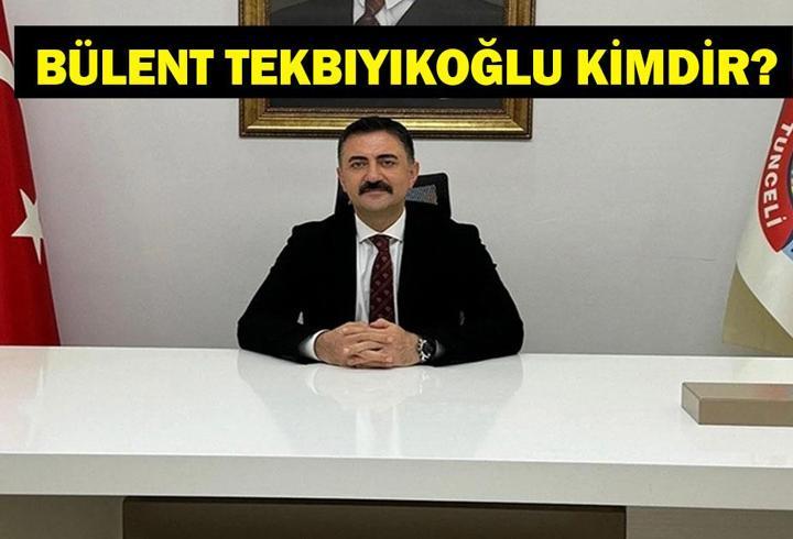 TUNCELİ VALİSİ BÜLENT TEKBIYIKOĞLU KİMDİR? Bülent Tekbıyıkoğlu Nereli, Kaç Yaşında? Merkeze Çekildi