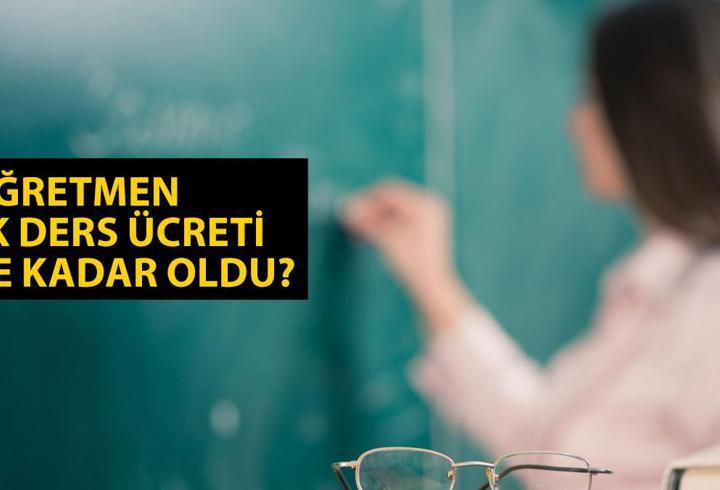 EK DERS ÜCRETİ 2025: Öğretmenlerin bir saat ek ders ücreti ne kadar oldu?