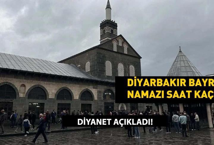 Diyarbakır Bayram Namazı Saati kaçta 2025 – Kurban Bayramı Namazı Diyarbakır’da Saat Kaçta Kılınacak?