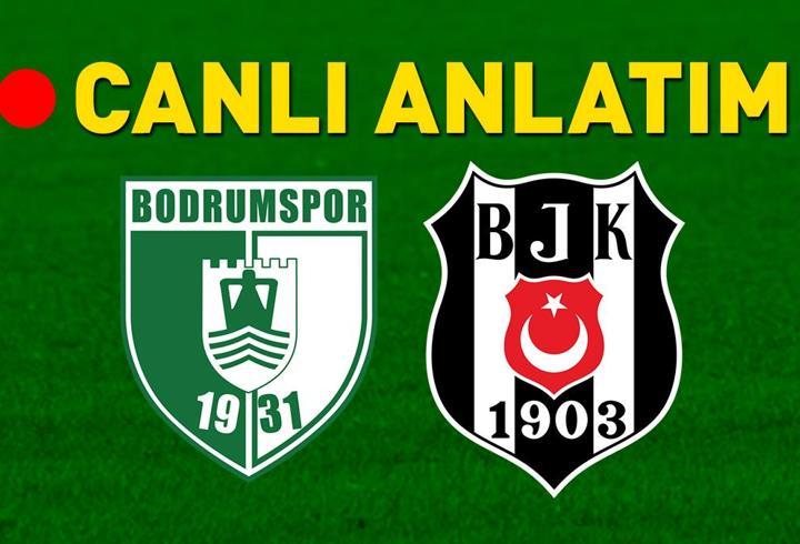 Beşiktaş, Bodrum FK deplasmanına üçüncülük için çıkıyor! Muhtemel 11’ler…