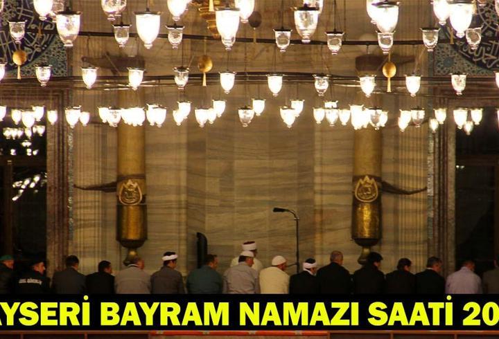 KAYSERİ BAYRAM NAMAZI SAATİ 2025 – Kayseri’de Kurban Bayramı Namazı Ne Zaman, Saat Kaçta Kılınacak? Diyanet Bayram Namazı Vakti