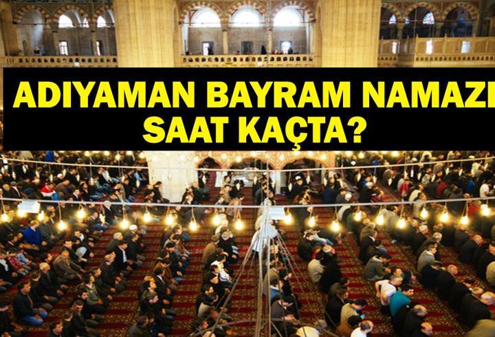 ADIYAMAN Bayram Namazı Saati 2025 – Adıyaman’da Kurban Bayramı namazı saat kaçta, ne zaman kılınacak? Diyanet bayram namazı vakti