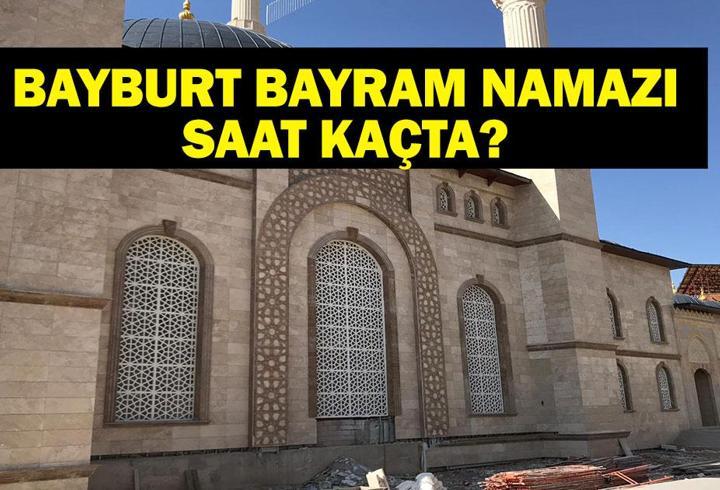 BAYBURT BAYRAM NAMAZI SAATİ 2025 – Bayburt’ta Ramazan Bayramı namazı saat kaçta, ne zaman kılınacak? Diyanet bayram namazı vakti