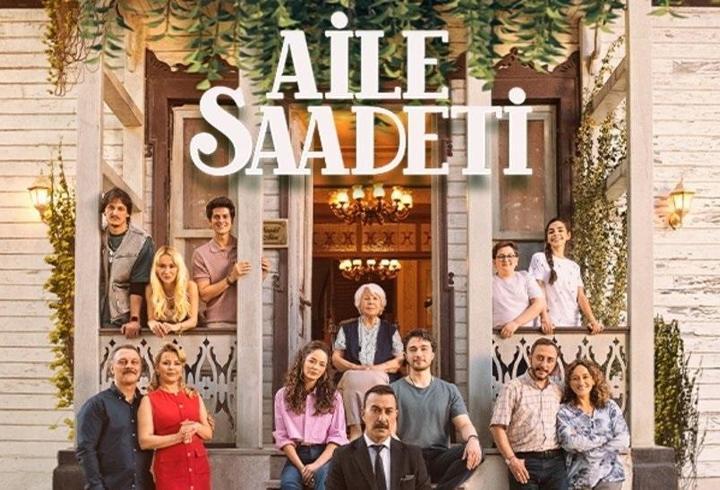 Aile Saadeti OYUNCULARI! Aile Saadeti dizisi oyuncu kadrosu ve karakter listesi AÇIKLANDI!
