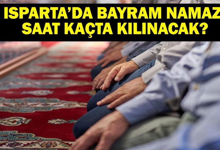 ISPARTA BAYRAM NAMAZI SAATİ 2025 – Isparta’da Kurban Bayramı Namazı Saat Kaçta, Ne Zaman Kılınacak? Diyanet Bayram Namazı Vakti