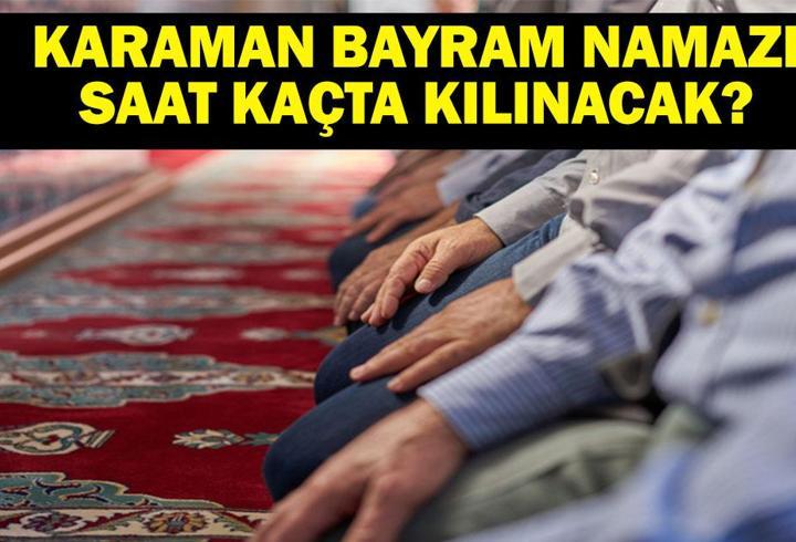 KARAMAN BAYRAM NAMAZI SAATİ 2025 – Karaman’da Kurban Bayramı Namazı Saat Kaçta, Ne Zaman Kılınacak? Diyanet Bayram Namazı Vakti