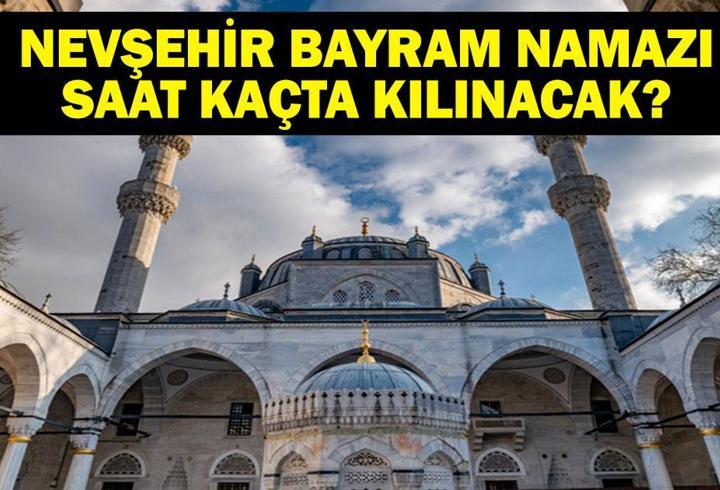 NEVŞEHİR BAYRAM NAMAZI SAATİ 2025 – Nevşehir’de Kurban Bayramı namazı saat kaçta, ne zaman kılınacak? Diyanet bayram namazı vakti
