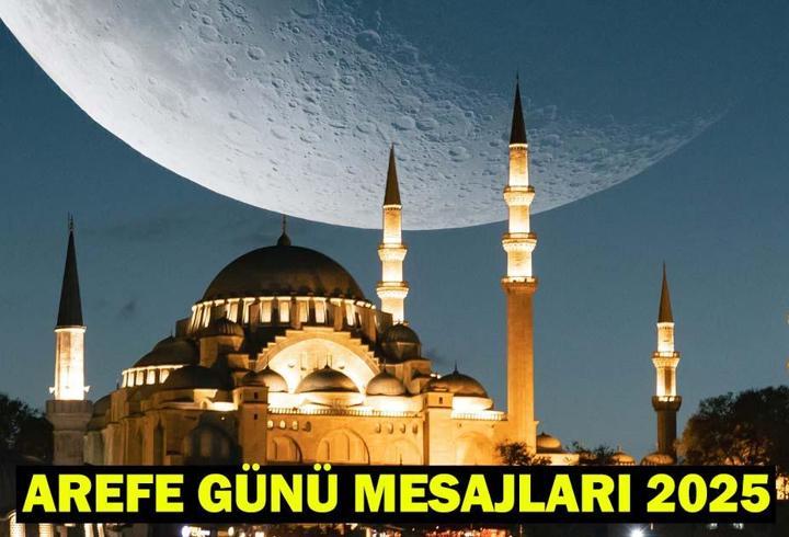 AREFE GÜNÜ MESAJLARI 2025: Resimli, Dualı ve Ayetli Bayram Arefesi ile İlgili Kutlama Sözleri