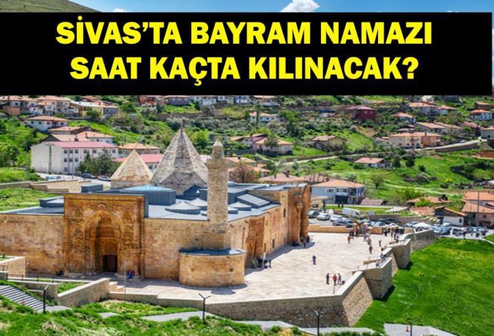 SİVAS BAYRAM NAMAZI SAATİ 2025 – Sivas’ta Kurban Bayramı Namazı Saat Kaçta, Ne Zaman Kılınacak? Diyanet Bayram Namazı Vakti