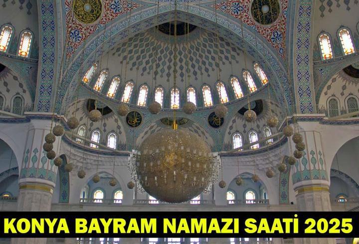 KONYA BAYRAM NAMAZI SAATİ 2025 – Konya’da Kurban Bayramı Namazı Ne Zaman, Saat Kaçta Kılınacak? Diyanet Bayram Namazı Vakti