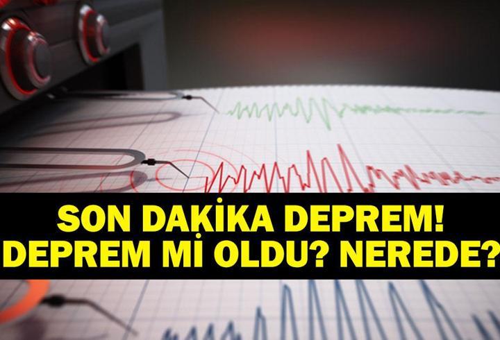 SON DAKİKA DEPREM! 5 Haziran deprem mi oldu, nerede, kaç şiddetinde? AFAD ve Kandilli Rasathanesi son depremler listesi!