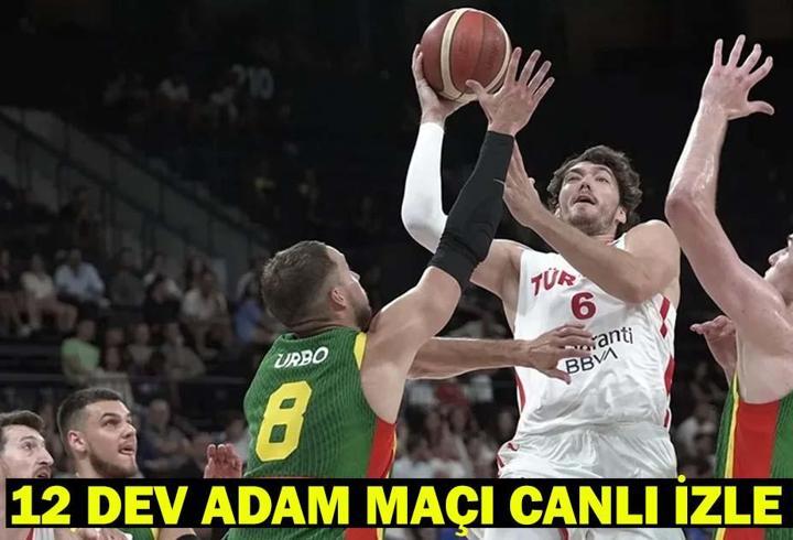 12 DEV ADAM MAÇI CANLI İZLE: Türkiye – Karadağ basketbol maçı hangi kanalda ve saat kaçta?