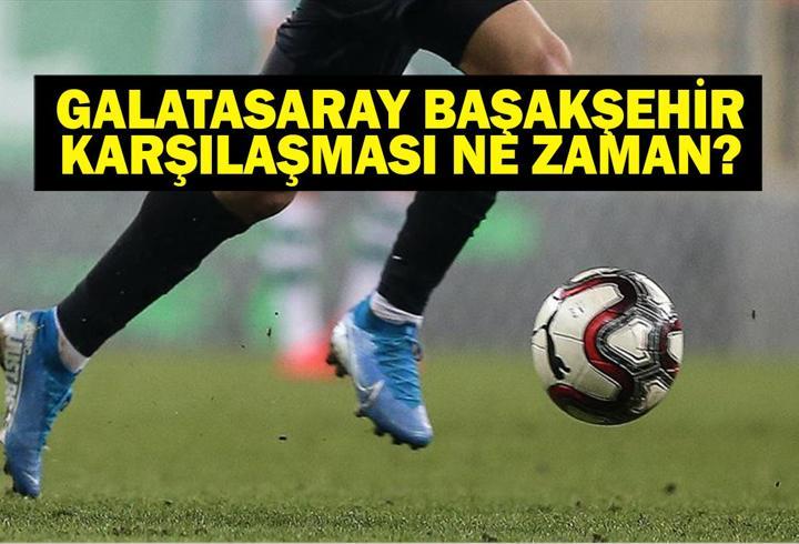 RAMS Başakşehir-Galatasaray maçı ne zaman, saat kaçta? RAMS Başakşehir-Galatasaray maçı hangi kanalda?