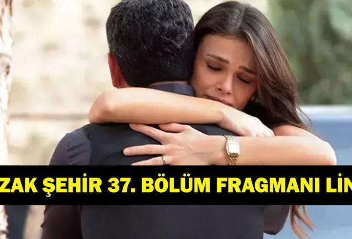 Uzak Şehir 37. bölüm fragmanı izle | KANAL D UZAK ŞEHİR 37. BÖLÜM FRAGMANI İZLEME EKRANI!