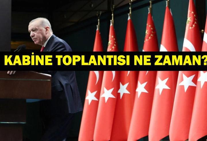 KABİNE TOPLANTISI NE ZAMAN, SAAT KAÇTA? Kabine Toplantısı Konuları Neler? 20 Askerimizin Şehit Olduğu Uçak Kazasına Dair Gelişmeler Masada Olacak!