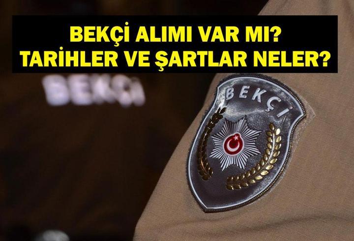 BEKÇİ ALIMI 2025: Bekçi Alımı Var Mı? Bekçi Alım Tarihleri Ne? Başvuru Şartları Neler?