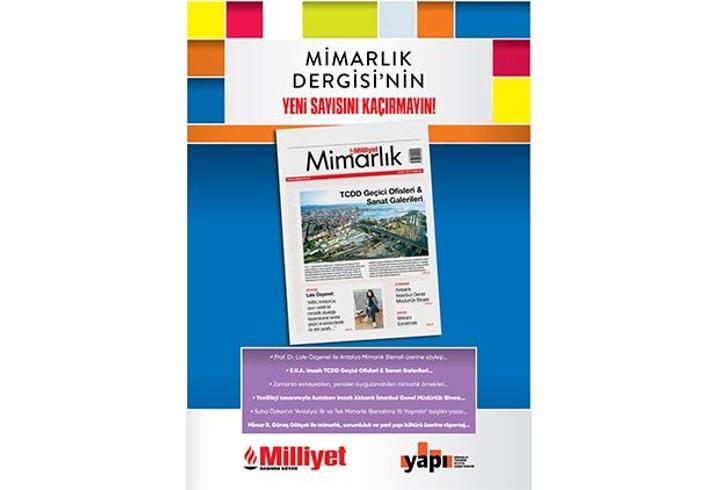 Milliyet Mimarlık Dergisi’nin 58. Sayısı Bu Pazar Bayilerde!