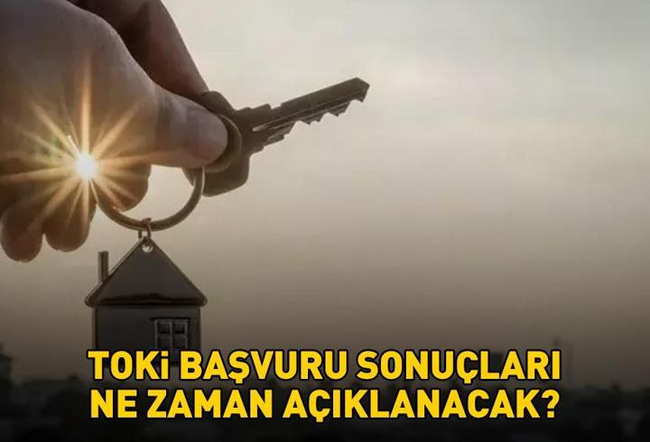 1+1, 2+1 TOKİ başvuru sonuçları ne zaman açıklanacak, hangi tarihte? 2026 TOKİ 500 BİN SOSYAL KONUT PROJESİ BAŞVURU SONUÇLARI TARİHİ