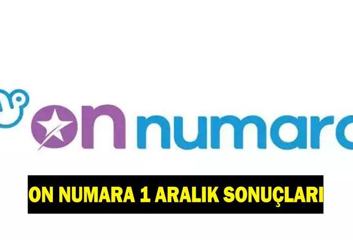 ON NUMARA SONUÇLARI 1 ARALIK! On Numara sonuçları nereden ve nasıl sorgulanır?