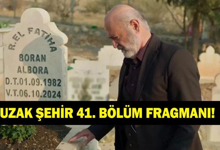 UZAK ŞEHİR 41. BÖLÜM FRAGMANI YAYINLANDI! Kanal D Uzak Şehir 41. bölüm fragmanı izleme linki