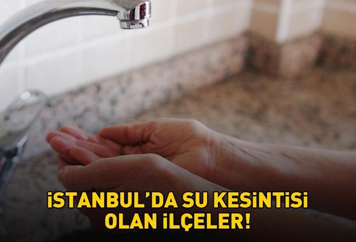 2 ARALIK 2025 İSTANBUL İSKİ SU KESİNTİSİ: İSKİ İstanbul’da Su Kesintisi Ne Zaman Bitecek, Sular Ne Zaman Gelecek?