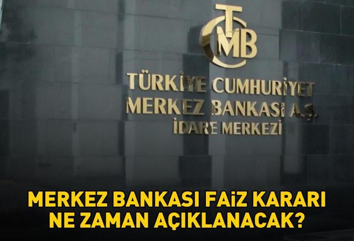 Merkez Bankası faiz kararı ne zaman açıklanacak? TCMB PPK toplantısı ne zaman? 2025 ARALIK AYI MERKEZ BANKASI FAİZ KARARI BEKLENTİSİ!