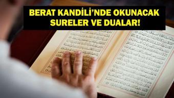 BERAT KANDİLİ’NDE OKUNACAK SURELER VE DUALAR: Berat Gecesinde Hangi Dualar, Sureler Okunur Berat Gecesi Duası Nedir