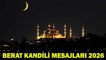 BERAT KANDİLİ MESAJLARI VE SÖZLERİ 2026| Resimli, Dualı, Ayetli, Hadisli, En Güzel Berat Gecesi Hayırlı Kandiller Mesajları