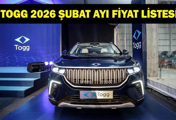 TOGG ŞUBAT AYI FİYAT LİSTESİ: TOGG Şubat ayı fiyatları nasıl? TOGG T10X ve T10F satış fiyatı ne? İşte TOGG 2026 Şubat ayı fiyat listesi
