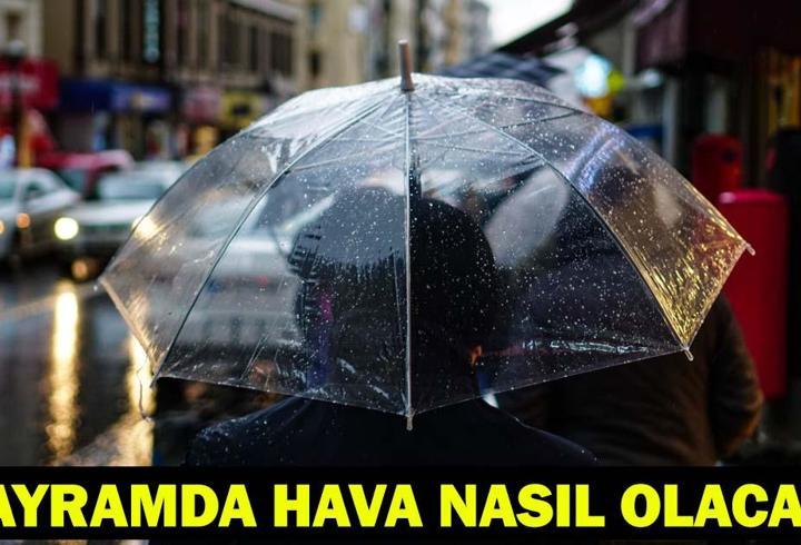 BAYRAMDA HAVA NASIL OLACAK? Bayramın 1.günü, 2.günü, 3. günü hava durumu (20-21-22 Mart)
