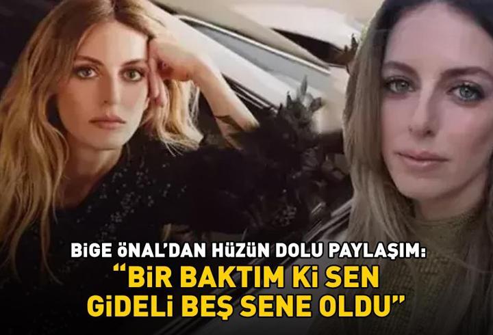 Muhteşem Yüzyıl’ın Rita’sıydı! Bige Önal’dan hüzün dolu paylaşım: ‘Bir baktım ki sen gideli beş sene oldu’