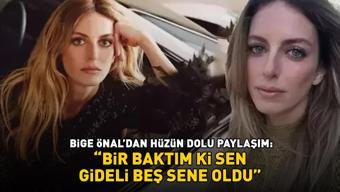 Bige Önaldan hüzün dolu paylaşım: Bir baktım ki sen gideli beş sene oldu