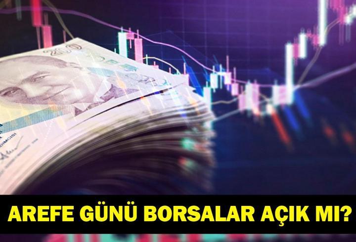 AREFE GÜNÜ BORSA AÇIK MI? 19 Mart Ramazan Bayramı Arefesi’nde Borsa Kapalı Mı Olacak, Saat Kaçta Kapanacak?