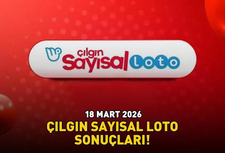 SON DAKİKA | 18 MART 2026 ÇILGIN SAYISAL LOTO SONUÇLARI AÇIKLANDI! Çılgın Sayısal Loto sonuçları nasıl öğrenilir? 781.187.607,15 TL büyük ikramiye devretti