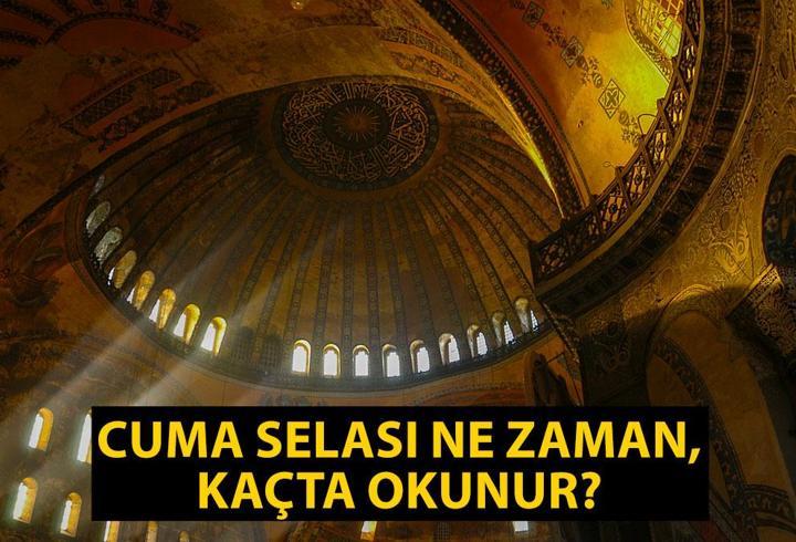 CUMA SELASI ZAMANI: Cuma selası ne zaman, saat kaçta başlar? Cuma selası ezandan kaç dakika önce okunur?