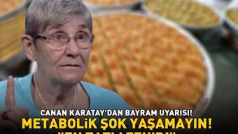 EN TATLI ZEHİR Prof. Dr. Canan Karataydan kritik bayram uyarısı İşte kaçınılması gereken 3 temel toksin kaynağı...